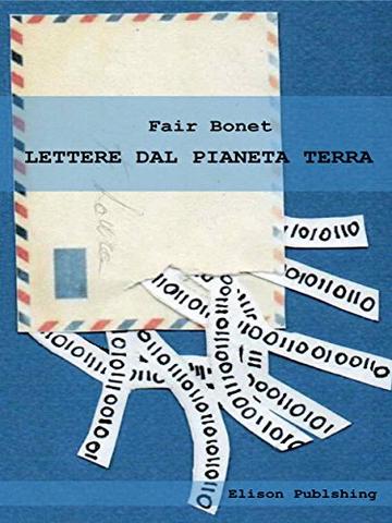 Lettere dal pianeta Terra
